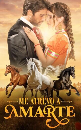 Me atrevo a amarte Capitulo 73